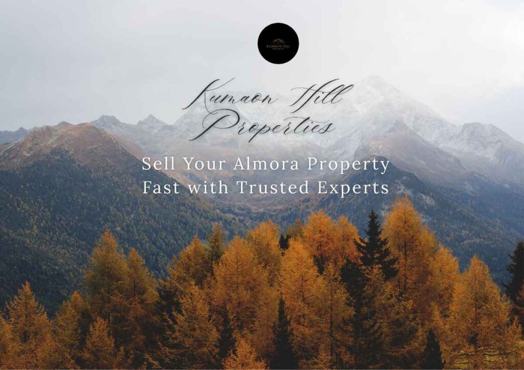 Expert Property Seller in Almora offering trusted property selling services