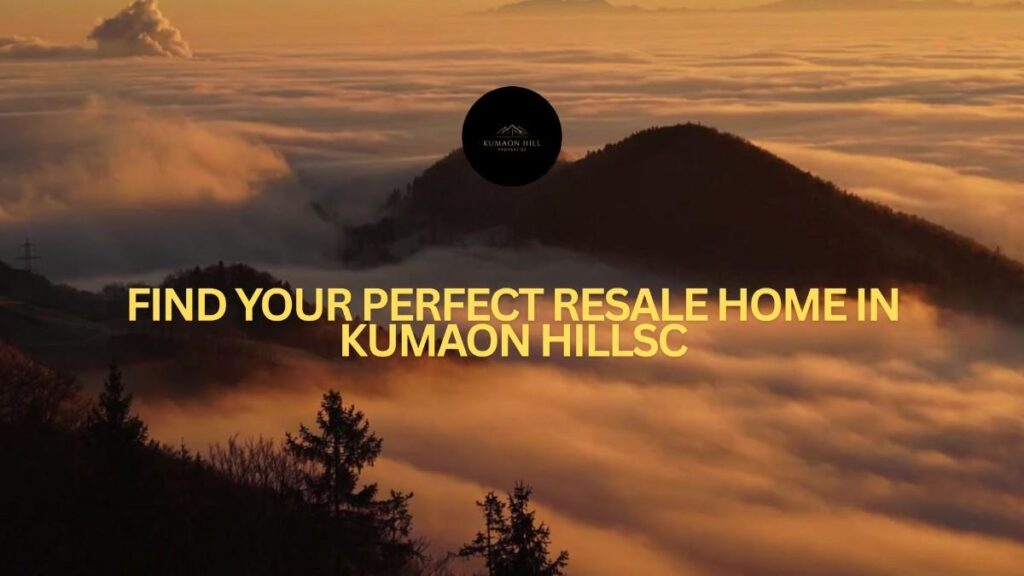 Resale home in Kumaon hills with mountain view ready to move house